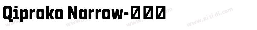 Qiproko Narrow字体转换